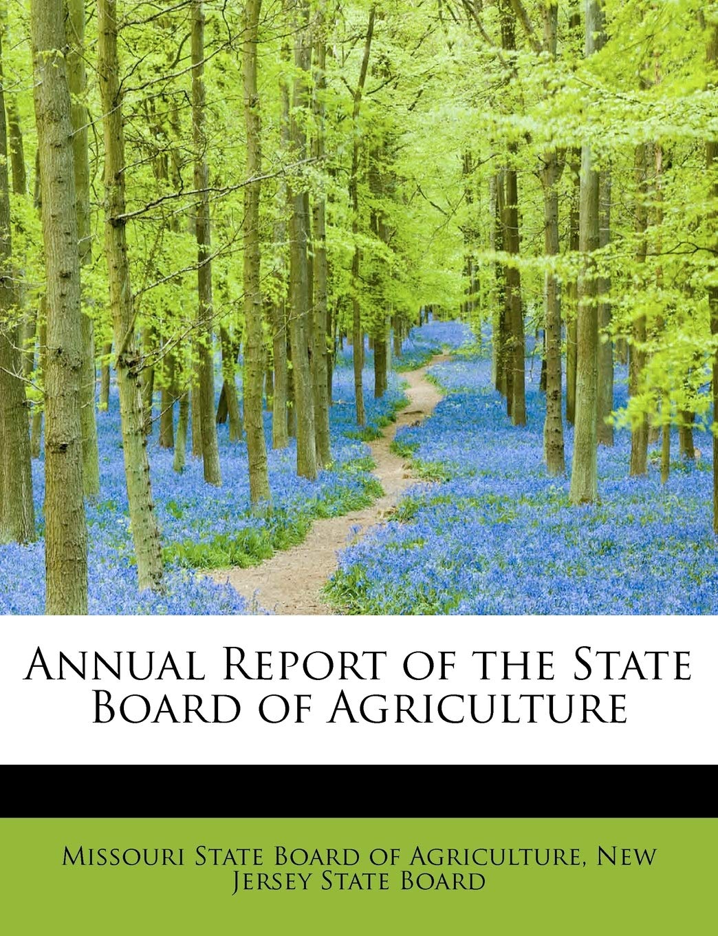 Annual Report of the State Board of Agriculture Politics & History
