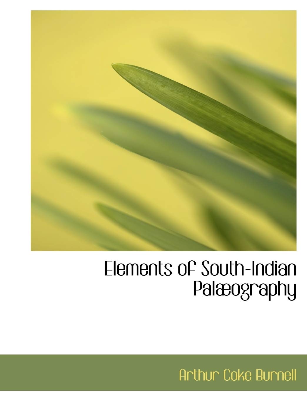 Elements of South-indian Palaeography Contemporary literature