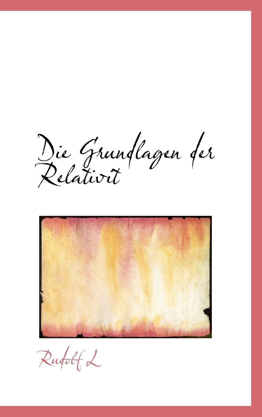Die Grundlagen Der Relativitetstheorie Politics & History