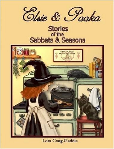 Elsie and Pooka Stories of the Sabbats and Seasons Novels & Short Stories