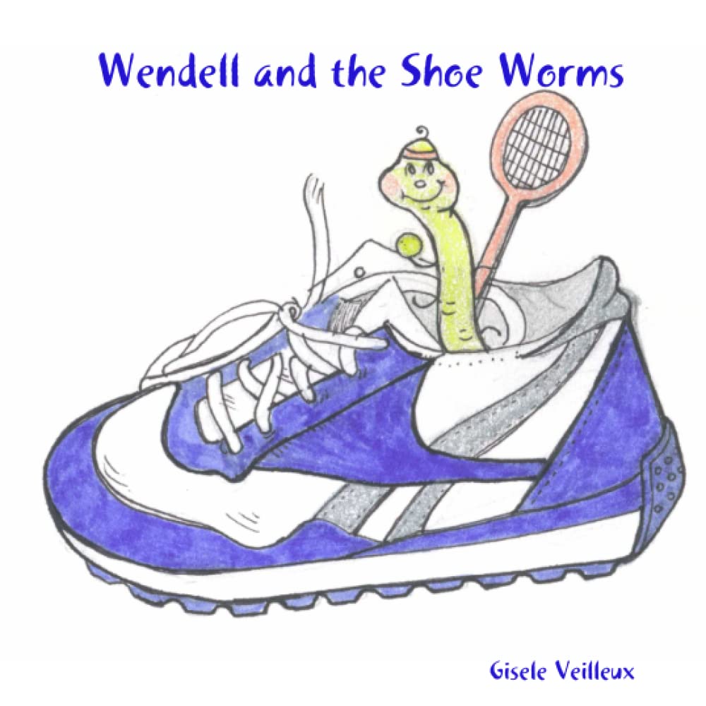 WENDELL AND THE SHOE WORMS Novels & Short Stories