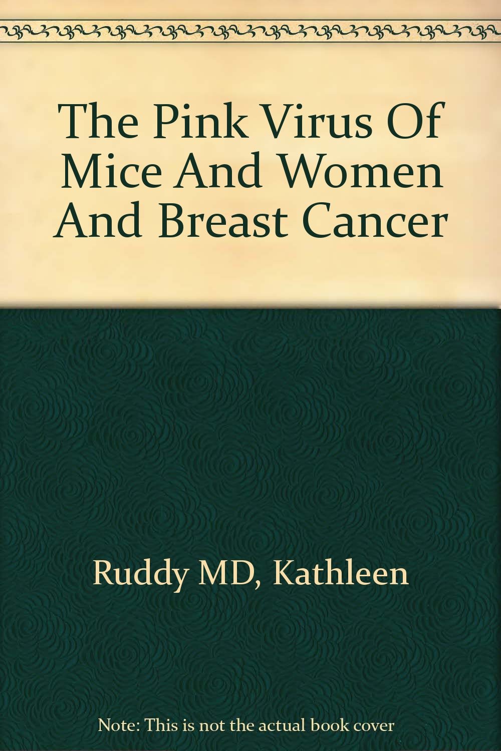 The Pink Virus Of Mice And Women And Breast Cancer Parents & Children