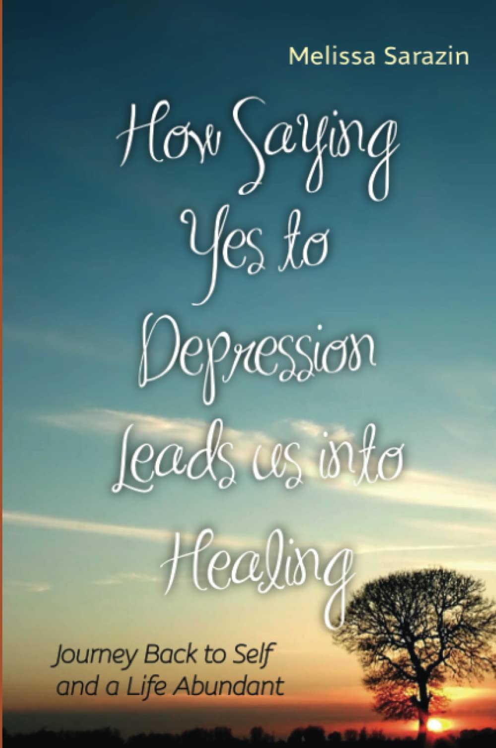 How Saying Yes to Depression Leads us into Healing Self-help