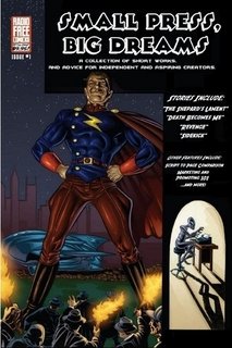 Small Press, Big Dreams - Collection of Short Works and Advice For Independent and Aspiring Creators Manga