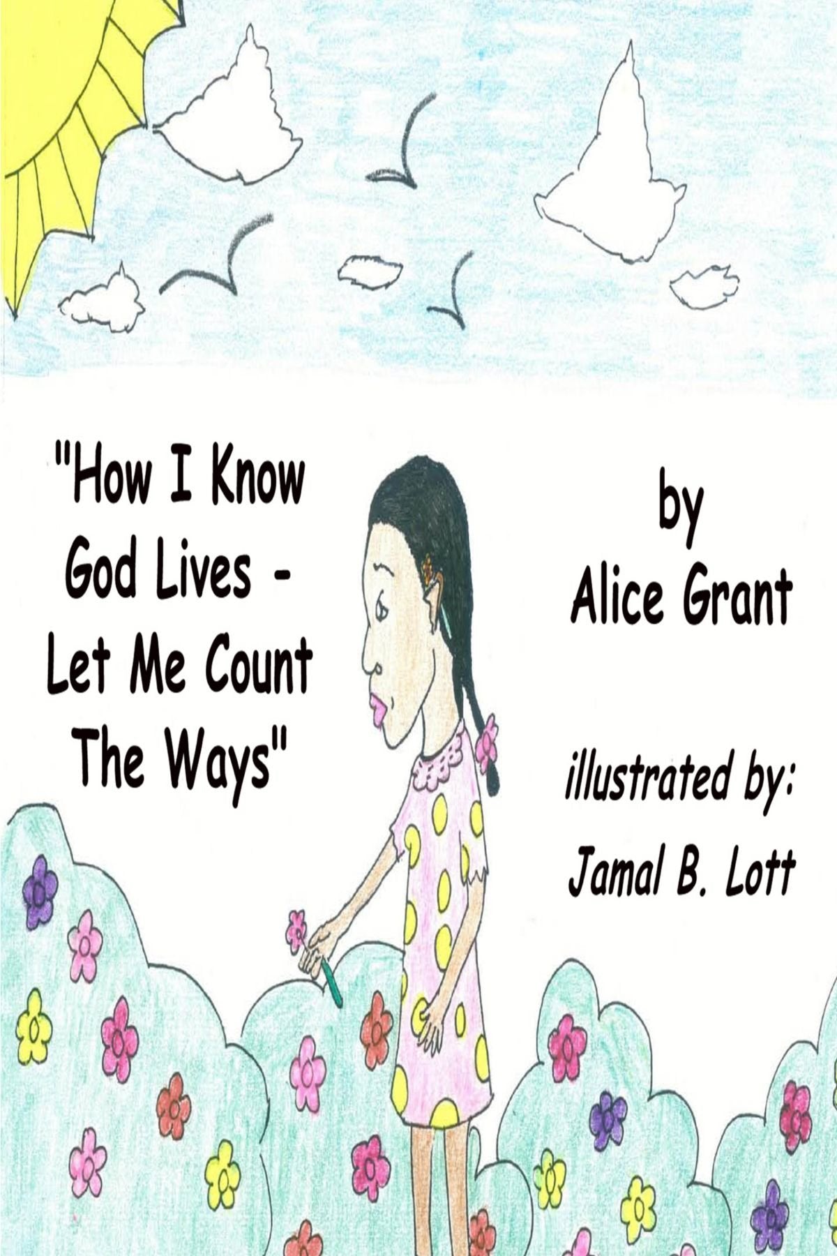 "How I Know God Lives - Let Me Count the Ways" Novels & Short Stories