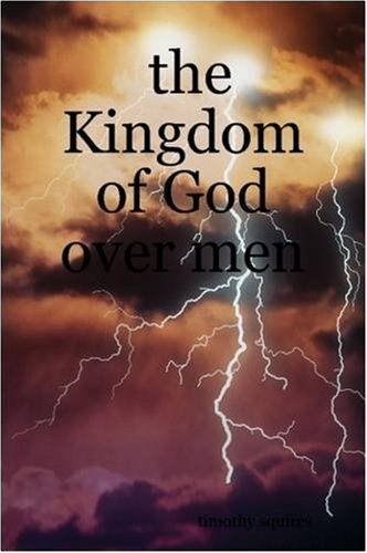 The Kingdom of God Over Men Poetry