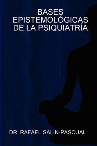 BASES EPISTEMOLA"GICAS DE LA PSIQUIATRAiA Business & Technology