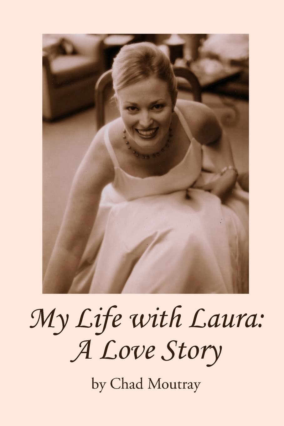 My Life with Laura: A Love Story book