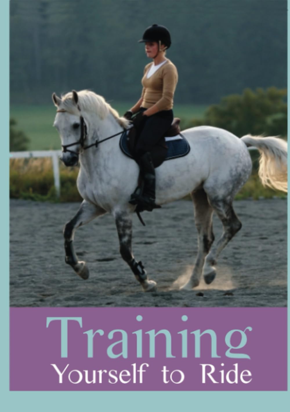 Product Image: Training Yourself to Ride