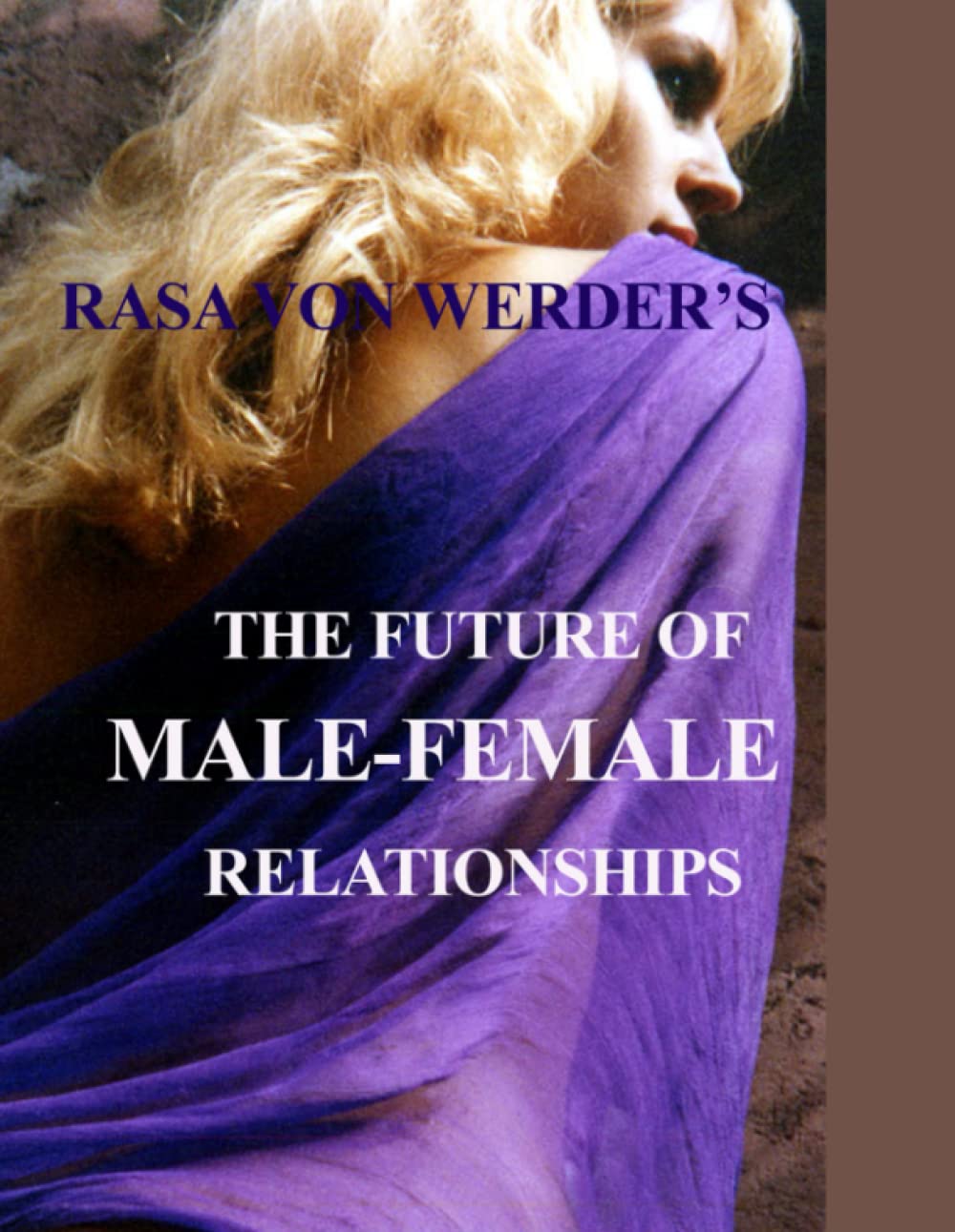 The Future of Male - Female Relationships Eroticism