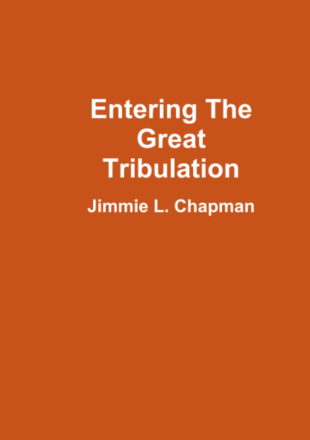 Entering The Great Tribulation Religion & Esotericism