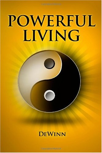Powerful Living a Social Psychology Self-help