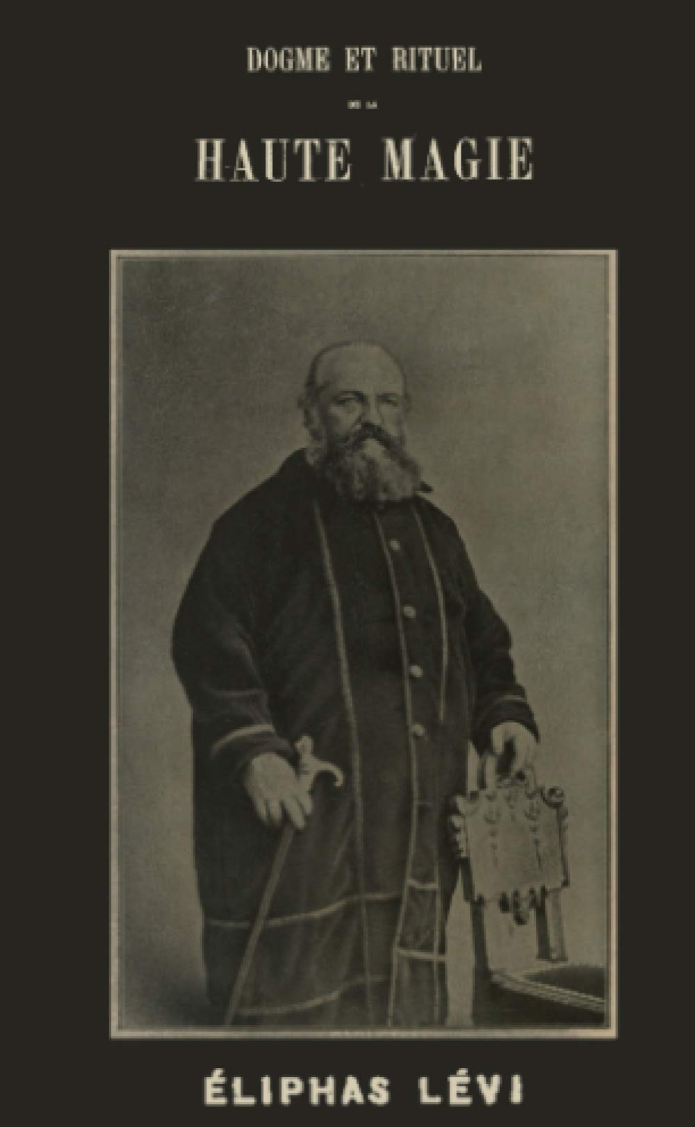 Dogme et Rituel de la Haute Magie (T. 2: Rituel) book