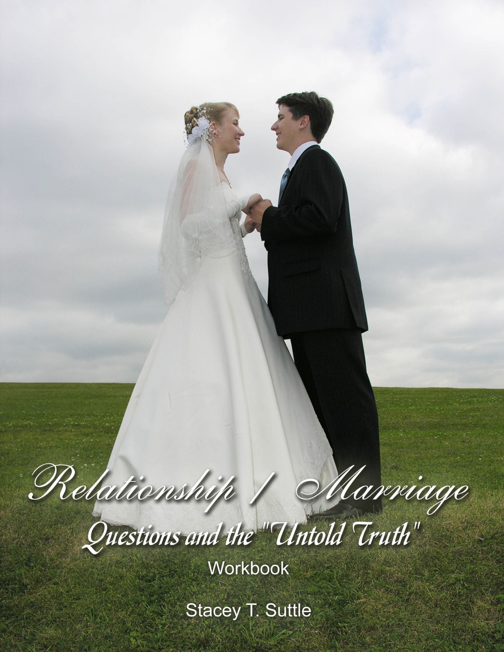 Relationship / Marriage Questions and the "Untold Truth" Contemporary Romance