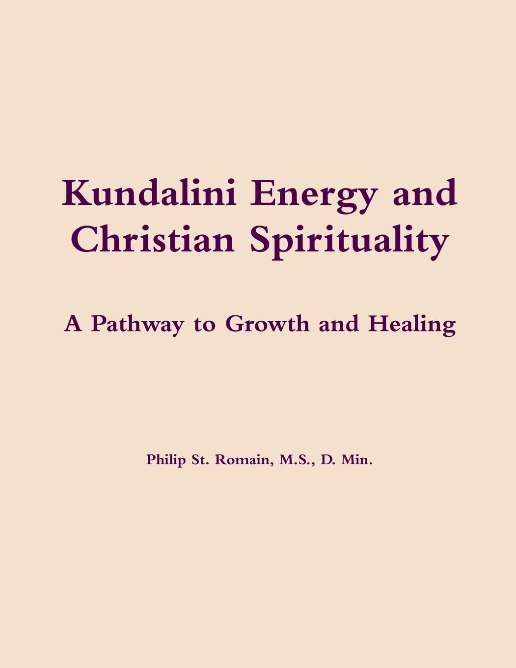 Kundalini Energy and Christian Spirituality Religion & Esotericism