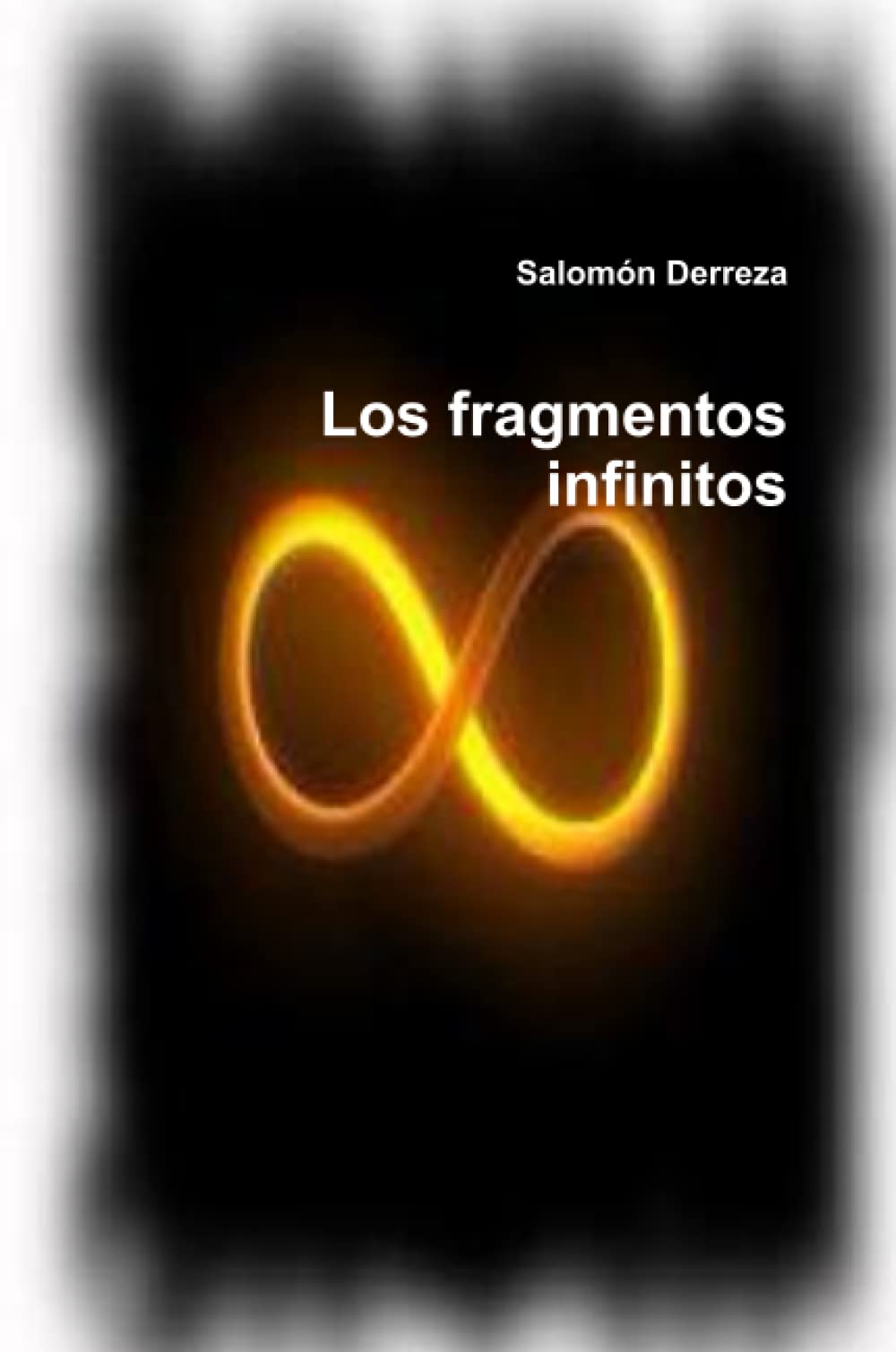 ESCRITOS PRIMARIOS: Los fragmentos infinitos Contemporary literature