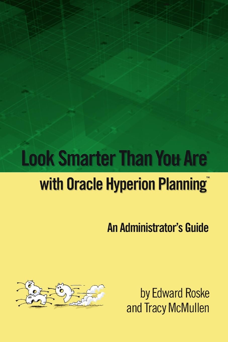 Look Smarter Than You Are with Hyperion Planning Computer Science
