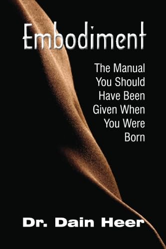 Embodiment. The Manual You Should Have Been Given When You Were Born Health, Nutrition & Fitness