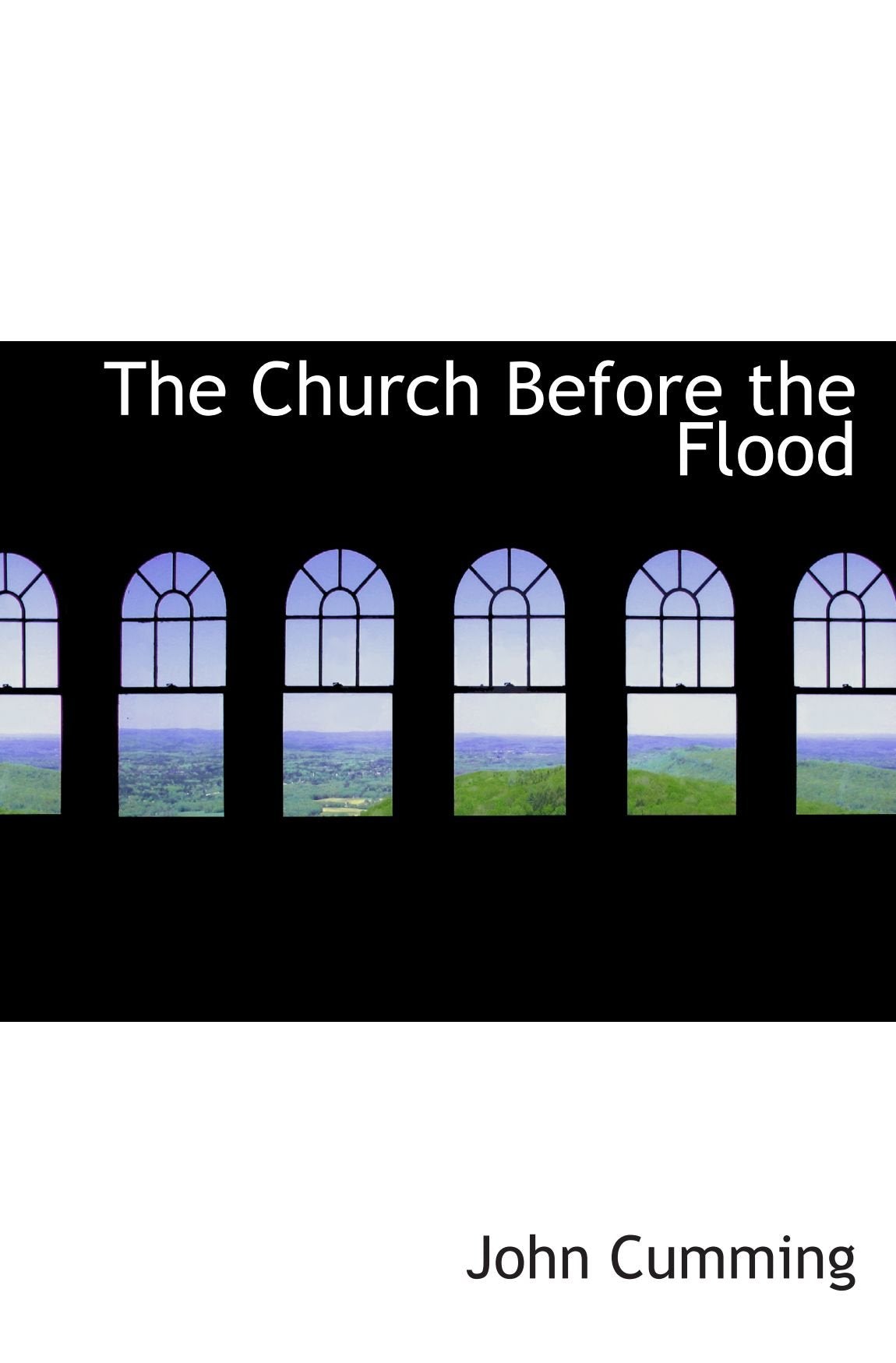 The Church Before the Flood Religion & Esotericism