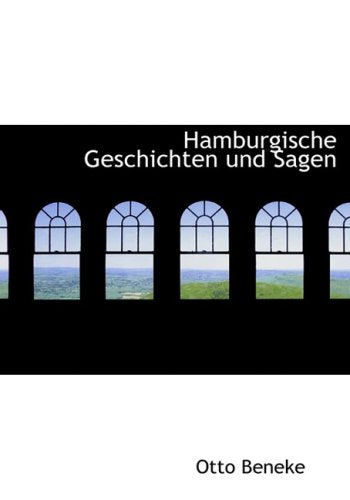 Hamburgische Geschichten Und Sagen Politics & History