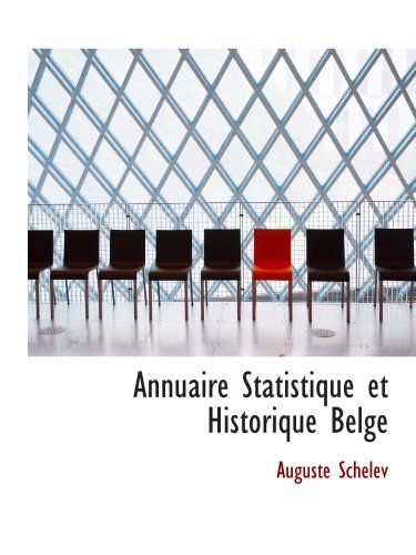 Annuaire Statistique et Historique Belge Politics & History