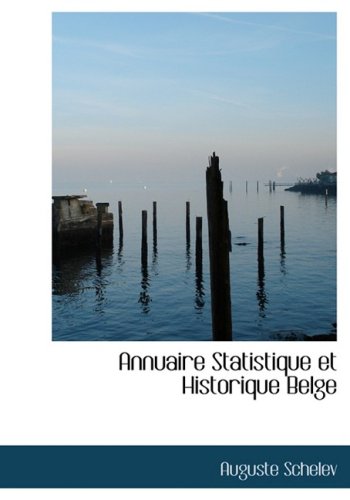 Annuaire Statistique Et Historique Belge Politics & History