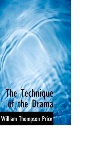 The Technique of the Drama Drama