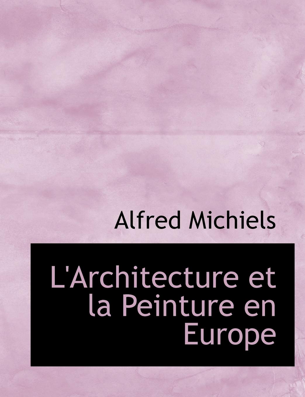 L'architecture Et La Peinture En Europe Politics & History