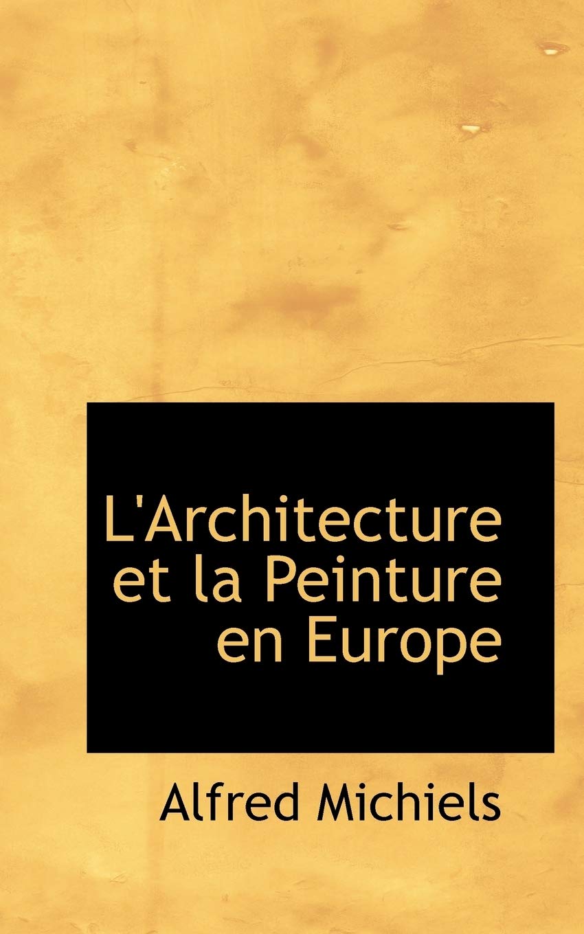 L'architecture Et La Peinture En Europe Politics & History