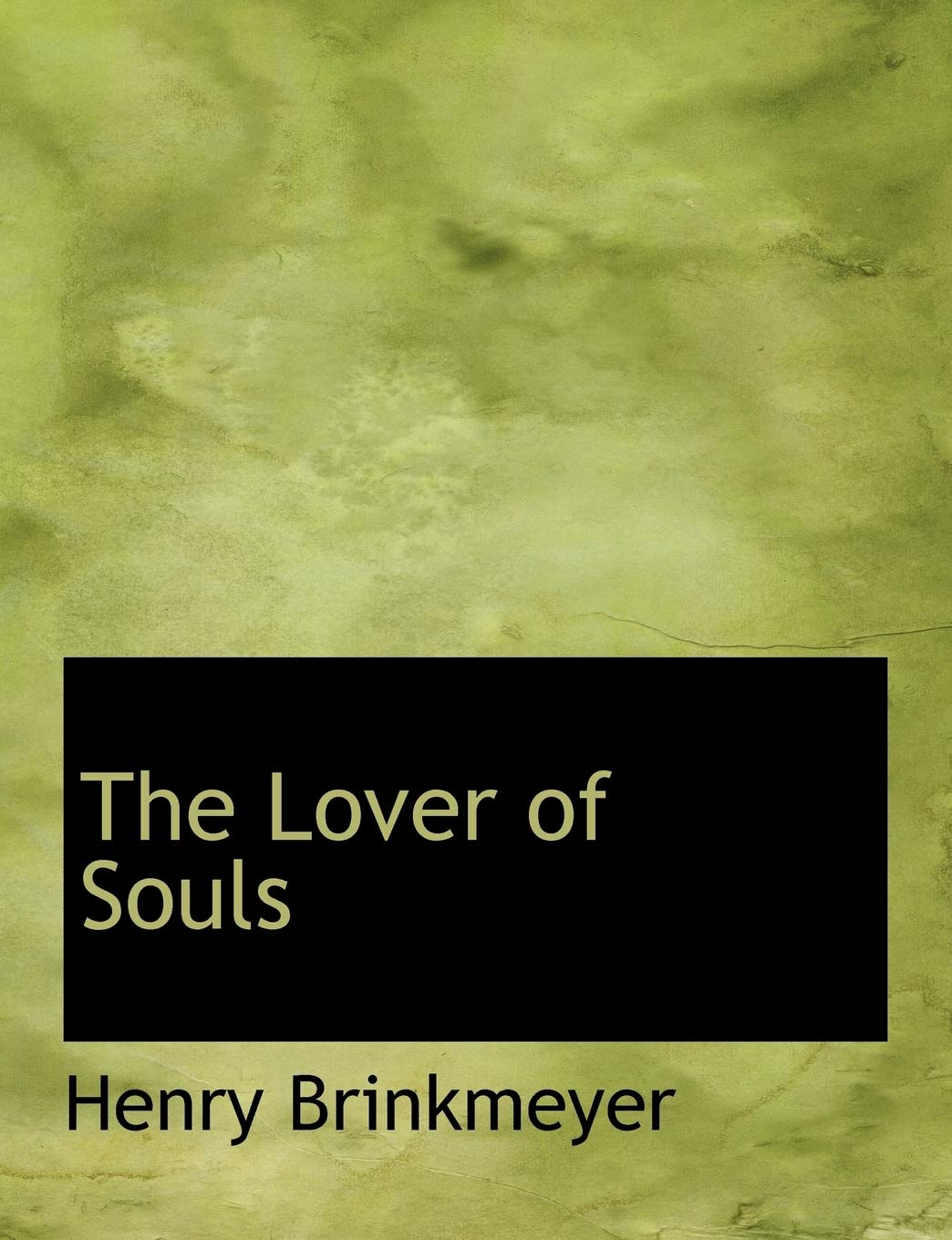 The Lover of Souls Politics & History