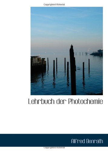 Lehrbuch der Photochemie Politics & History