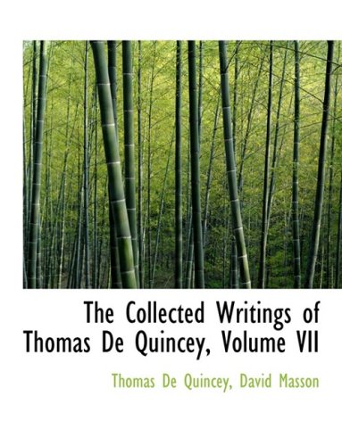 The Collected Writings of Thomas De Quincey Books