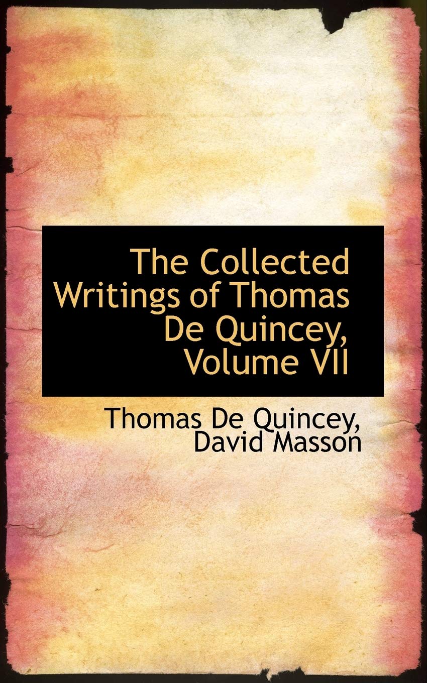 The Collected Writings of Thomas De Quincey Books