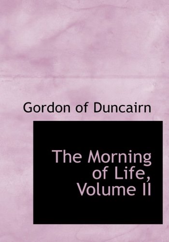 The Morning of Life Politics & History