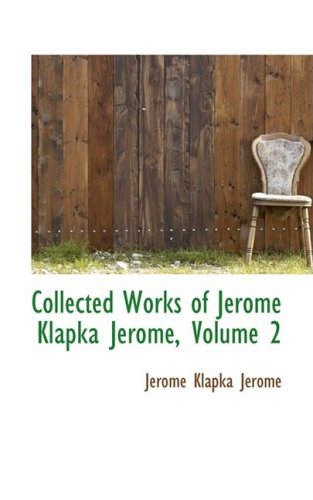 Product Image: Collected Works of Jerome Klapka Jerome