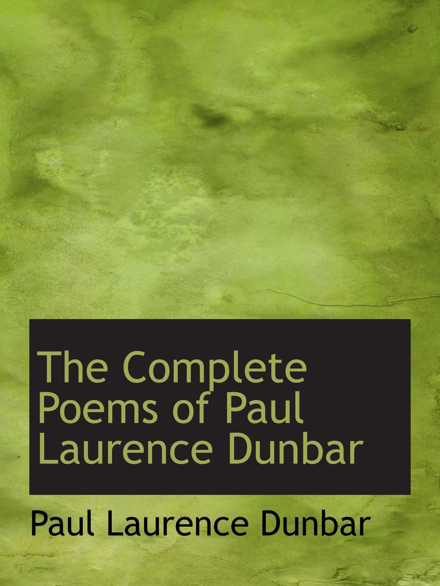 The Complete Poems of Paul Laurence Dunbar Books