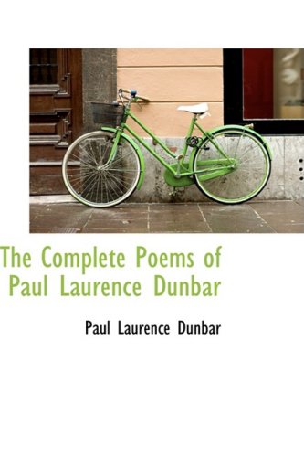 The Complete Poems of Paul Laurence Dunbar Social Sciences