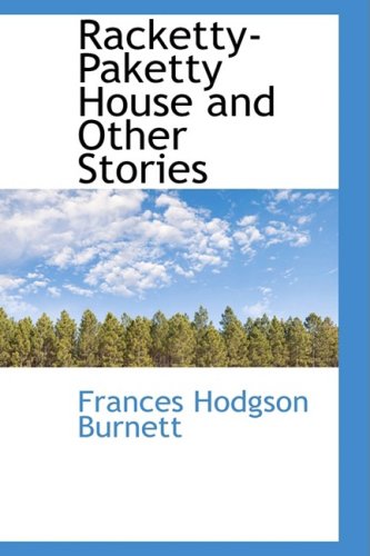 Racketty-paketty House and Other Stories Politics & History