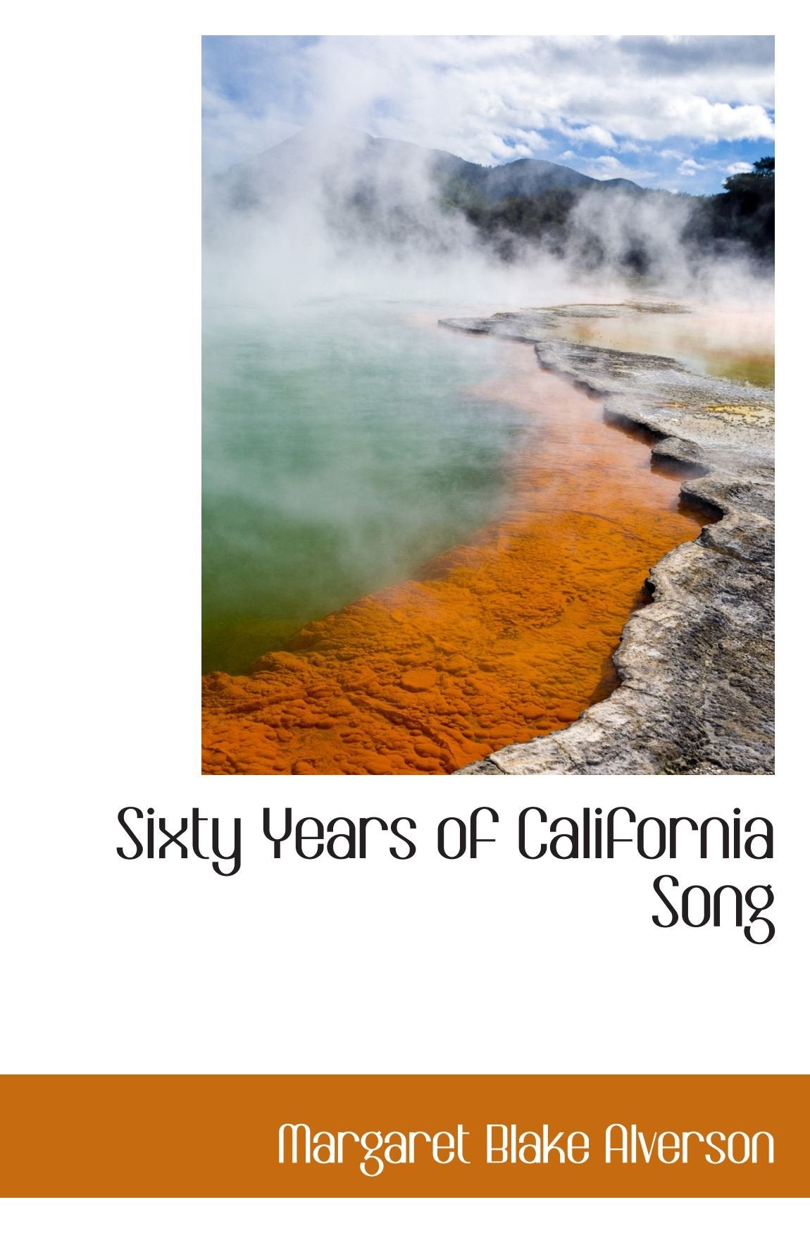 Sixty Years of California Song Politics & History