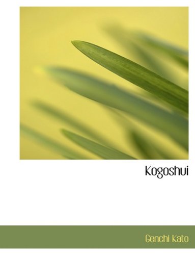 Kogoshui Politics & History