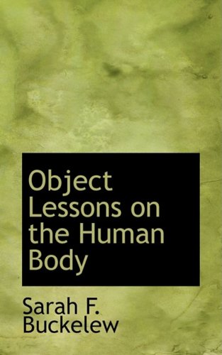Object Lessons on the Human Body Business & Technology