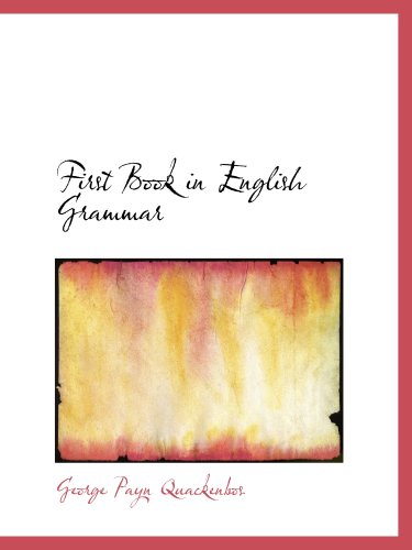First Book in English Grammar Politics & History