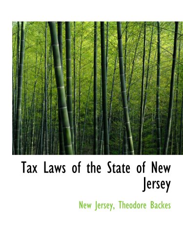Tax Laws of the State of New Jersey Politics & History