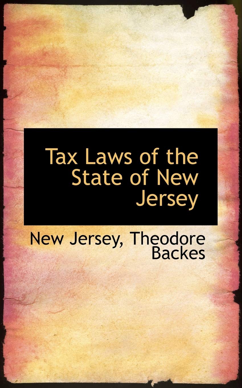 Tax Laws of the State of New Jersey Politics & History