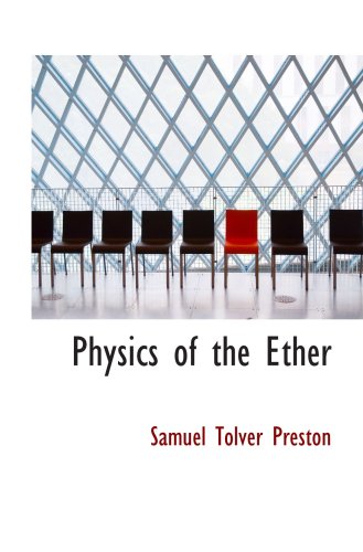 Physics of the Ether Politics & History
