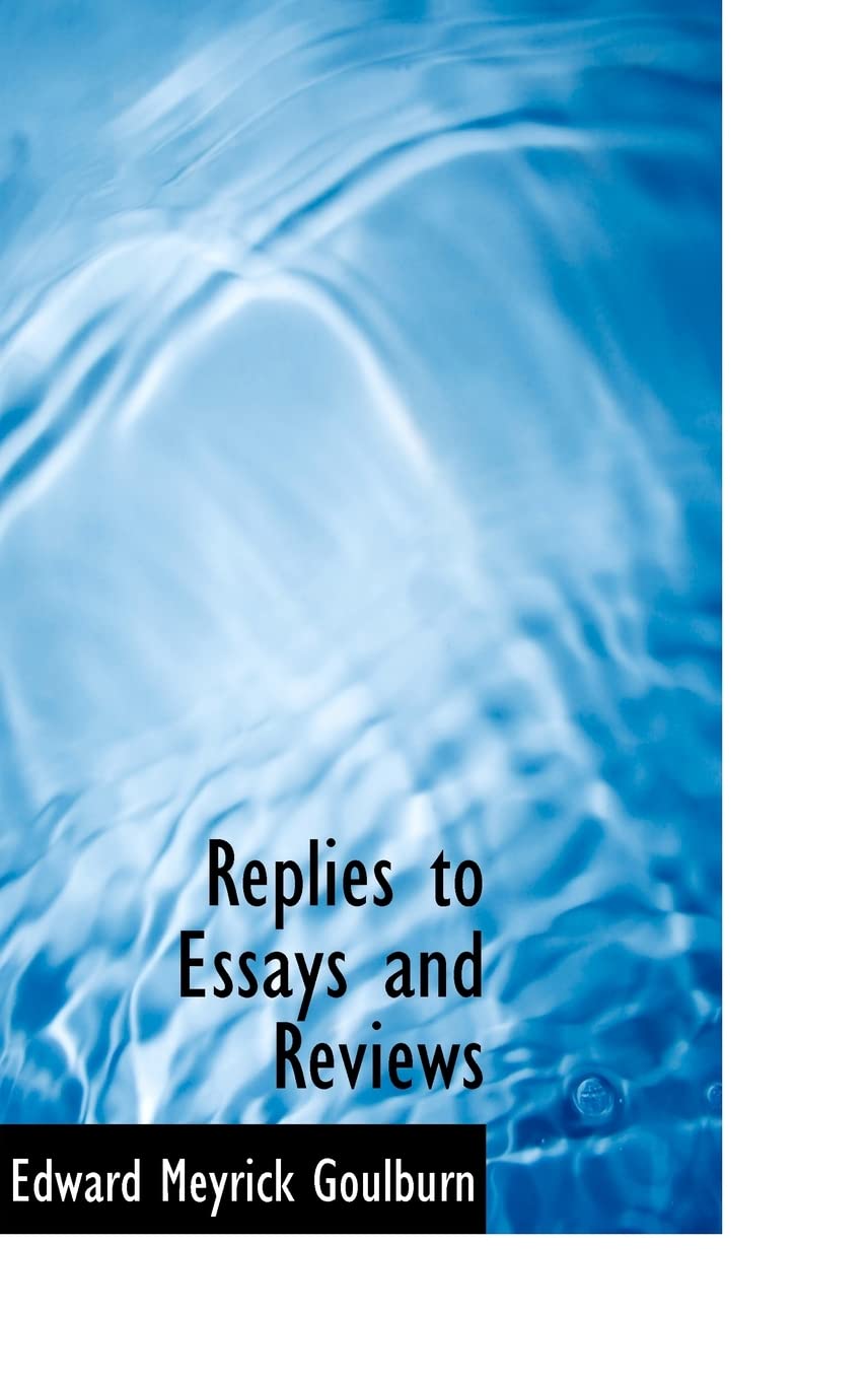 Replies to Essays and Reviews Politics & History