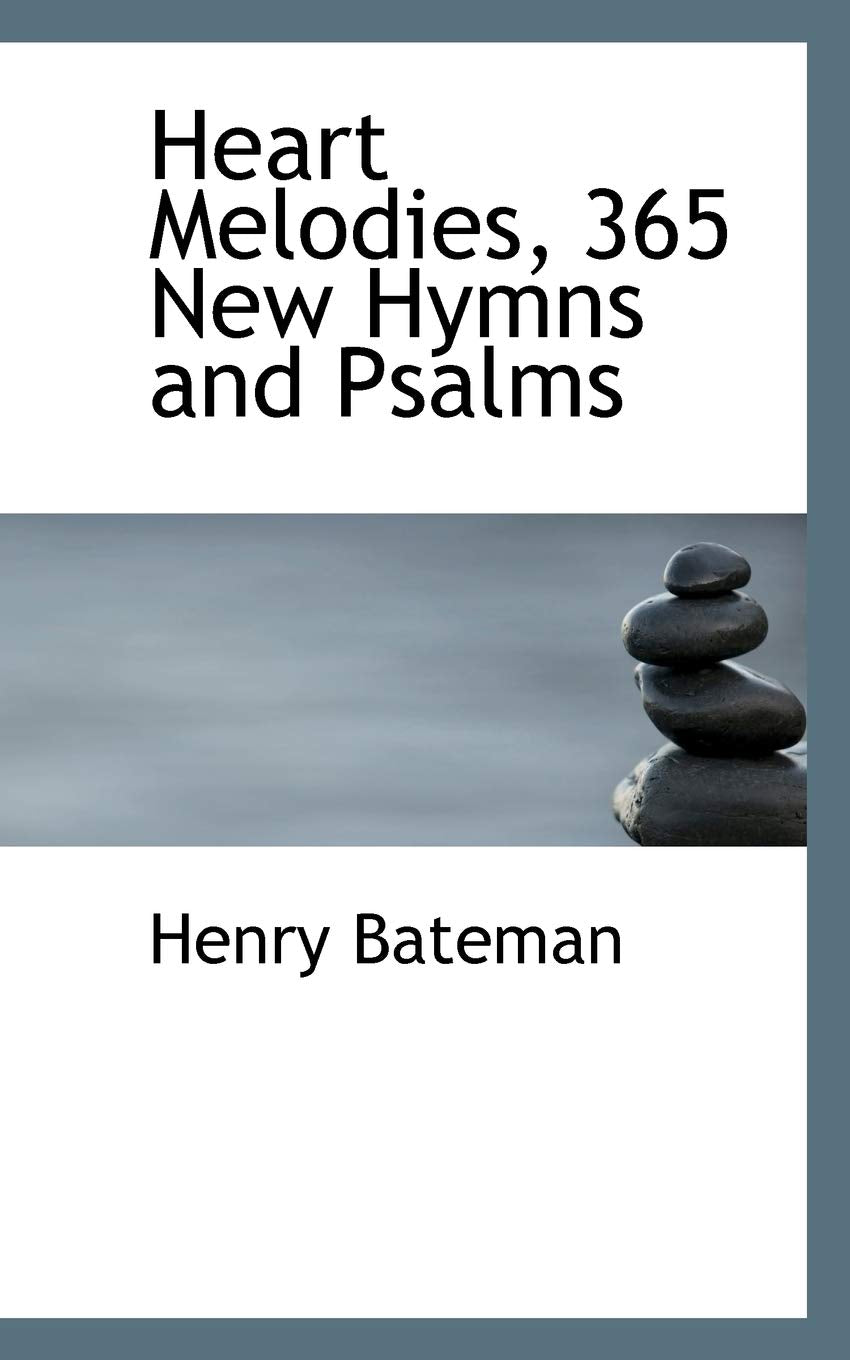 Heart Melodies: 365 New Hymns and Psalms Arts & Music