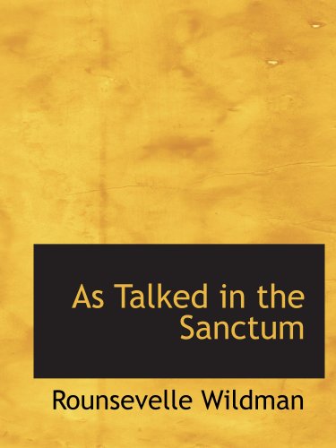 As Talked in the Sanctum Politics & History