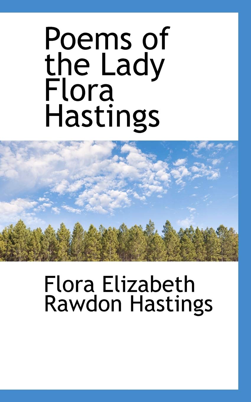 Poems of the Lady Flora Hastings Books