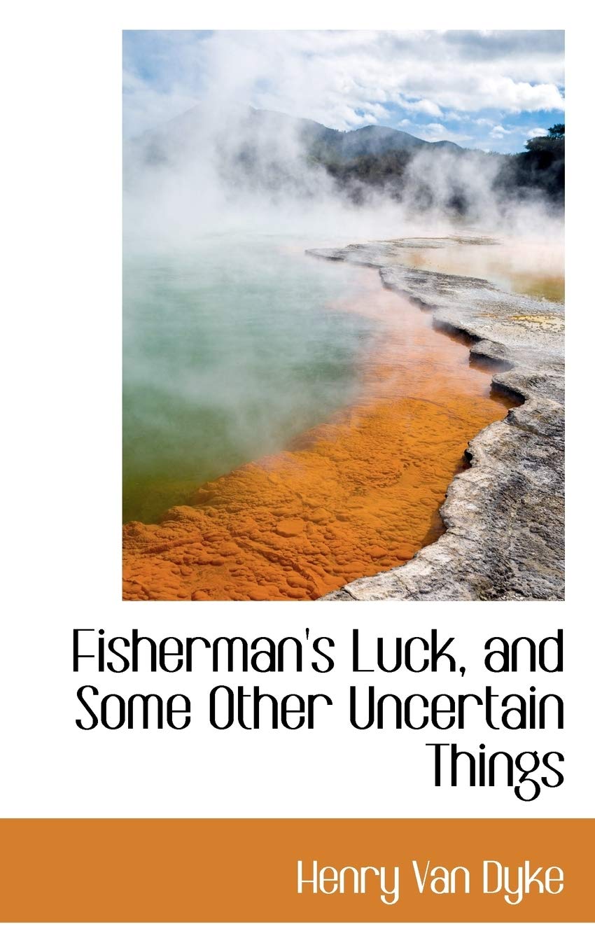 Fisherman's Luck, and Some Other Uncertain Things Action & Adventure